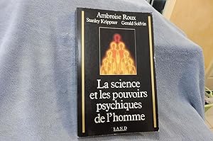 La Science et Les Pouvoirs Psychiques de l'Homme