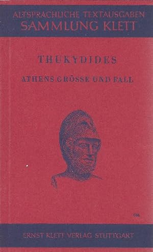 Athens Größe und Fall. Bearbeiter Walther Sontheimer. ( und ) Kommentarheft