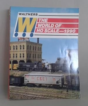 Bild des Verkufers fr The world of HO scale - 1990 : a Walthers catalog & reference manual zum Verkauf von BBB-Internetbuchantiquariat