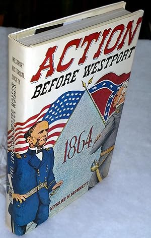 Seller image for Action before Westport 1864 for sale by Lloyd Zimmer, Books and Maps