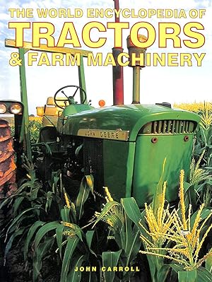 The World Encyclopedia of Tractors and Farm Machinery