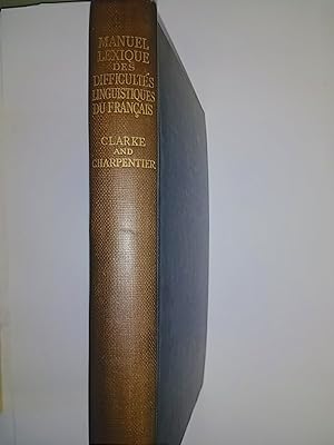 Seller image for Manuel Lexique Des Difficultes Linguistiques du Francais for sale by Early Republic Books