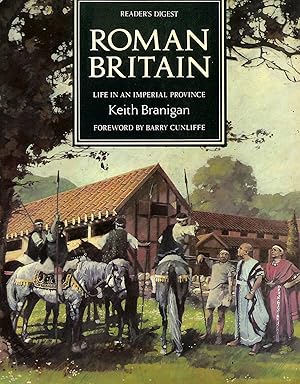 Roman Britain: Life in an imperial province (Life in Britain)