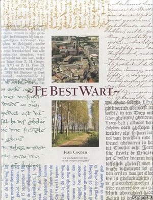 Image du vendeur pour Te Best Wart. De geschiedenis van Best en zijn vroegere grondgebied mis en vente par Klondyke