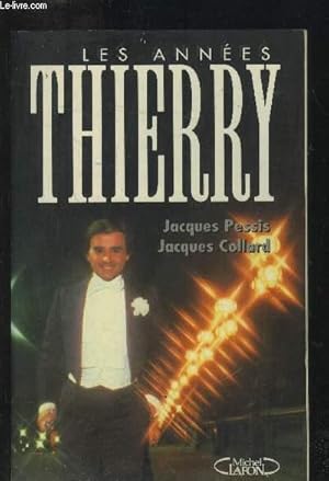 Image du vendeur pour Les annes Thierry mis en vente par Le-Livre