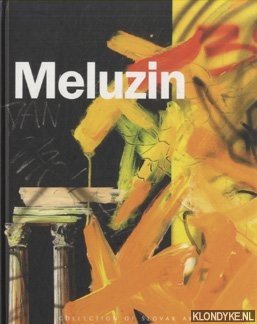 Seller image for Collection of Slovak Art: Dan Meluzin for sale by Klondyke