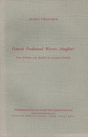 Immagine del venditore per Conrad Ferdinand Meyers "Stapfen" : Vom Erlebnis zum Symbol im lyrischen Gedicht. Sitzungsberichte ; Bd. 242, Abhandl. 2 venduto da Schrmann und Kiewning GbR