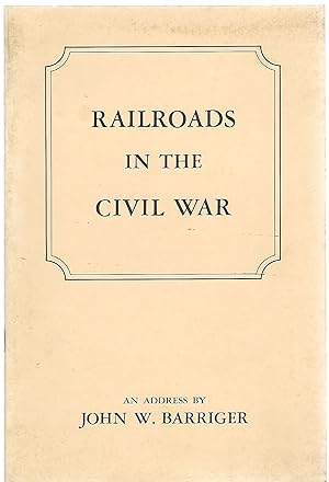 Seller image for RAILROADS IN THE CIVIL WAR for sale by Columbia Books, ABAA/ILAB, MWABA