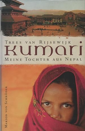 Bild des Verkufers fr Kumari : meine Tochter aus Nepal. Aus dem Niederlnd. von Barbara Heller zum Verkauf von Schrmann und Kiewning GbR
