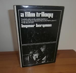 Seller image for A Film Trilogy: Through a Glass Darkly; The Communicants (Winter Light); The Silence for sale by Kelleher Rare Books