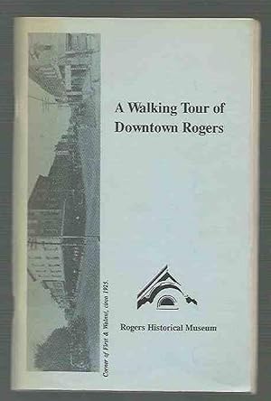 Seller image for A Walking Tour of Downtown Rogers for sale by K. L. Givens Books