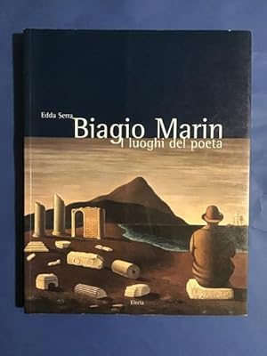 Imagen del vendedor de BIAGIO MARIN I LUOGHI DEL POETA a la venta por Il Mondo Nuovo