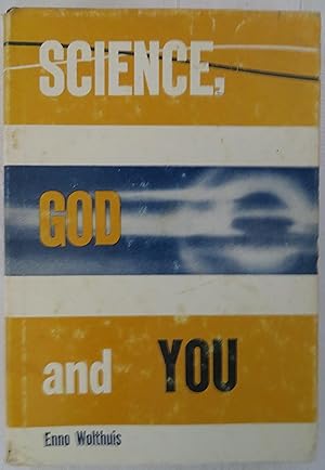 Science, God and You