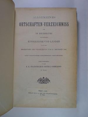 Allgemeines Ortschaften-Verzeichniss der im Reichsrathe vertretenen Königreiche und Länder nach d...