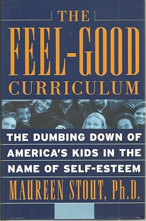 The Feel-Good Curriculum