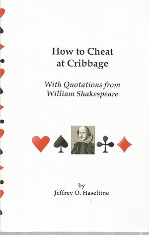 Immagine del venditore per How to Cheat at Cribbage with Quotations from William Shakespeare venduto da The Book Junction