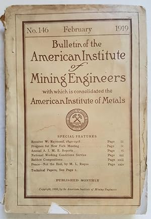 Bulletin of the American Institute of Mining Engineers with which is consolidated the American In...