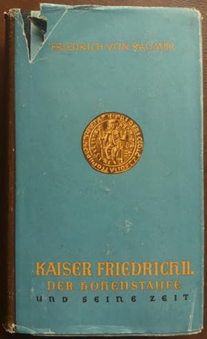 Seller image for Kaiser Friedrich II. Der Hohenstaufe und seine Zeit. for sale by buch-radel