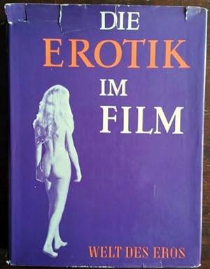 Bild des Verkufers fr Die Erotik im Film. Die Welt des Eros. zum Verkauf von buch-radel