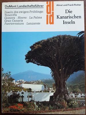 Seller image for Die Kanarischen Inseln. Inseln des ewigen Frhlings: Teneriffa, Gomera, Hierro, La Palma, Gran Canaria, Fuerteventura, Lanzarote.' for sale by buch-radel