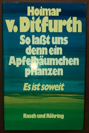 Bild des Verkufers fr So lat uns denn ein Apfelbumchen pflanzen. Es ist soweit. zum Verkauf von buch-radel