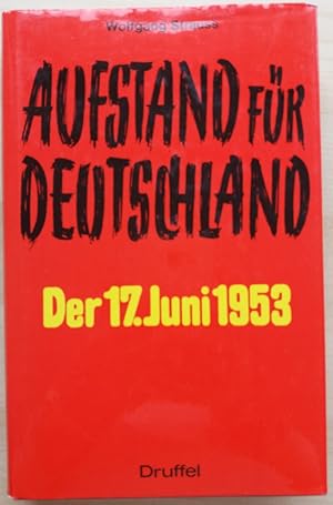 Bild des Verkufers fr Aufstand fr Deutschland. Der 17. Juni 1953.' zum Verkauf von buch-radel