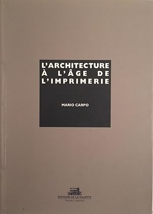 Image du vendeur pour L'Architecture  l'age de l'imprimerie mis en vente par A Balzac A Rodin