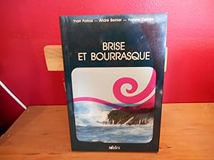 Image du vendeur pour BRISE ET BOURRASQUE mis en vente par La Bouquinerie  Dd