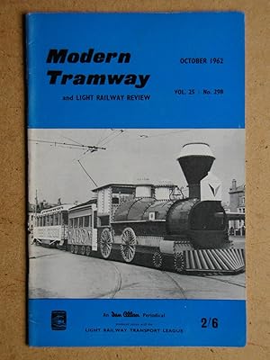 Bild des Verkufers fr The Modern Tramway and Light Railway Review. October 1962. Vol. 25. No. 298. zum Verkauf von N. G. Lawrie Books