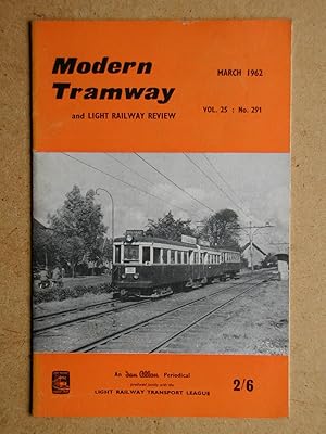 Bild des Verkufers fr The Modern Tramway and Light Railway Review. March 1962. Vol. 25. No. 291. zum Verkauf von N. G. Lawrie Books