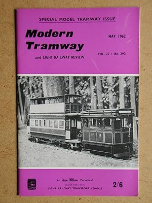 Image du vendeur pour The Modern Tramway and Light Railway Review. May 1962. Vol. 25. No. 293. mis en vente par N. G. Lawrie Books