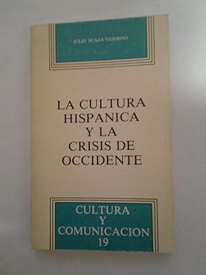 Immagine del venditore per La Cultura Hispanica y la Crisis de Occidente venduto da Libros Ambig