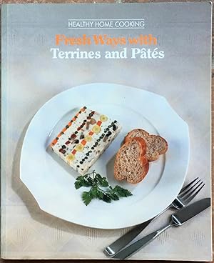 Seller image for Fresh Ways with Terrines and Pates for sale by The Glass Key
