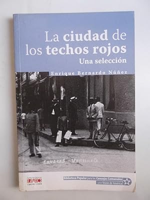 Seller image for La Ciudad De Los Techos Rojos, Seleccion for sale by Libreria Babel