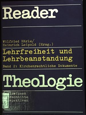 Seller image for Lehrfreiheit und Lehrbeanstandung: Bd. 2., Kirchenrechtliche Dokumente Reader Theologie: Basiswissen - Querschnitte - Perspektiven for sale by books4less (Versandantiquariat Petra Gros GmbH & Co. KG)