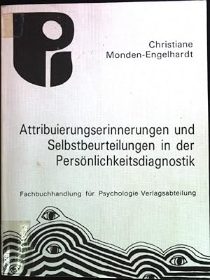 Seller image for Attribuierungserinnerungen und Selbstbeurteilungen in der Persnlichkeitsdiagnostik. for sale by books4less (Versandantiquariat Petra Gros GmbH & Co. KG)