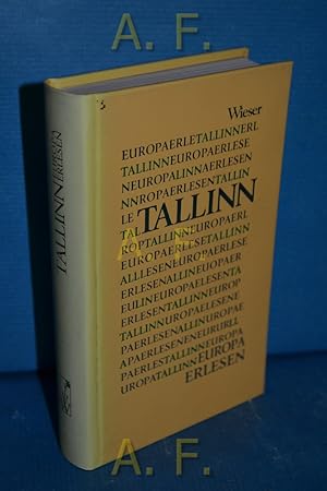 Bild des Verkufers fr Tallinn. Europa erlesen zum Verkauf von Antiquarische Fundgrube e.U.