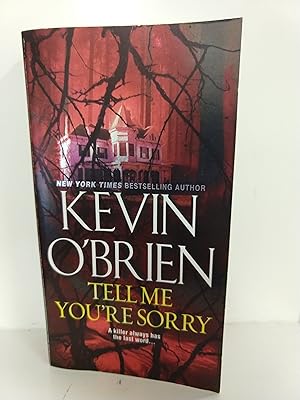 Seller image for Tell Me You're Sorry for sale by Fleur Fine Books