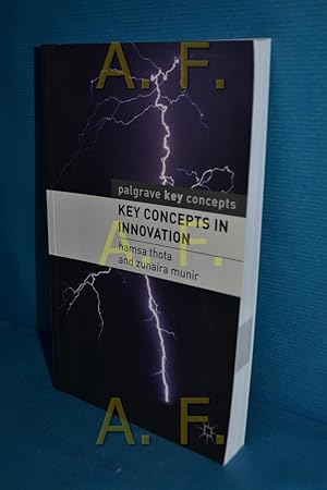 Imagen del vendedor de Key Concepts in Innovation. Hamsa Thota, Zunaira Munir / Palgrave Key Concepts, Palgrave Key Concepts a la venta por Antiquarische Fundgrube e.U.