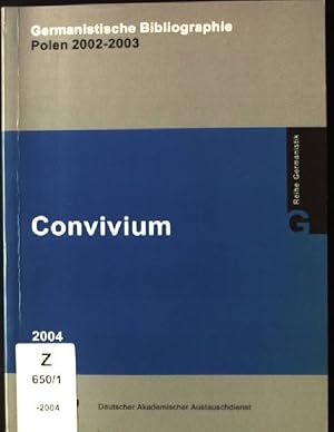 Bild des Verkufers fr Convivium, Germanistische Bibliographie Polen, 2002-2003 zum Verkauf von books4less (Versandantiquariat Petra Gros GmbH & Co. KG)