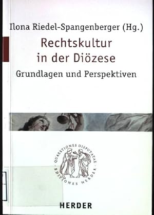 Seller image for Rechtskultur in der Dizese : Grundlagen und Perspektiven. Quaestiones disputatae ; 219 for sale by books4less (Versandantiquariat Petra Gros GmbH & Co. KG)