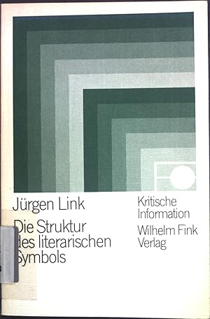 Seller image for Die Struktur des literarischen Symbols: THeoretische Beitrge am Bespiel der spten Lyrik Brechts. for sale by books4less (Versandantiquariat Petra Gros GmbH & Co. KG)