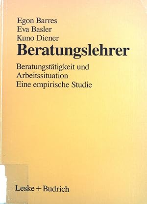 Bild des Verkufers fr Beratungslehrer : Beratungsttigkeit und Arbeitssituation ; eine empirische Studie. zum Verkauf von books4less (Versandantiquariat Petra Gros GmbH & Co. KG)