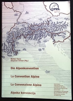 Seller image for Die Alpenkonvention : eine Zwischenbilanz ; Ergebnisse der Jahresfachkonferenz, 01. - 03.10.1992, Schwangau. Internationale Alpenschutzkommission: CIPRA ; 10 for sale by books4less (Versandantiquariat Petra Gros GmbH & Co. KG)