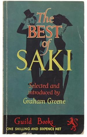 THE BEST OF SAKI With an Introduction by Graham Greene.: