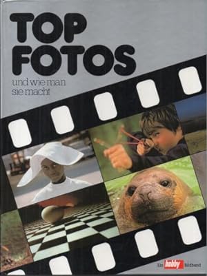 Top-Fotos und wie man sie macht. Ein hobby-Bildband mit den 100 besten Fotos aus dem Kodak-/hobby...