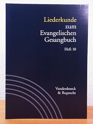 Bild des Verkufers fr Liederkunde zum Evangelischen Gesangbuch. Heft 10 zum Verkauf von Antiquariat Weber