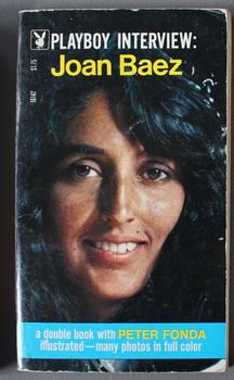 Seller image for Playboy Interview: Peter Fonda/Joan Baez (a Double Book Story One Side = Joan Baez; Other Side = Peter Fonda ) for sale by Comic World