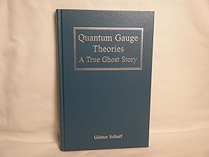 Immagine del venditore per Quantum Gauge Theories A True Ghost Story venduto da curtis paul books, inc.