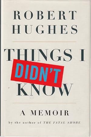 Seller image for Things I Didn't Know. A Memoir. for sale by Time Booksellers